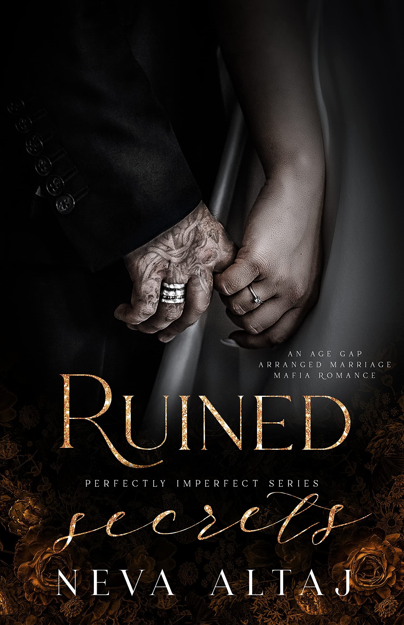 Ruined Secrets: An Age Gap Arranged Marriage Mafia Romance (Perfectly Imperfect Book 4) Cover